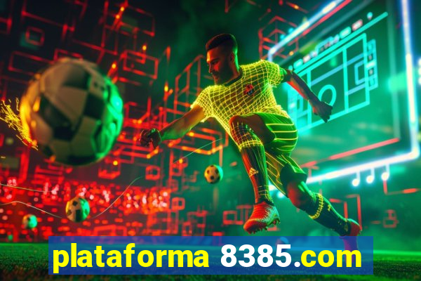 plataforma 8385.com